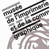 Musée de l'Imprimerie et de la Communication graphique
