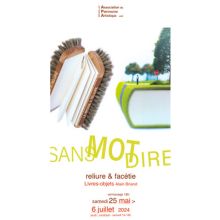 Alain Briand | Sans mot dire, reliure & facétie, livres-objets
